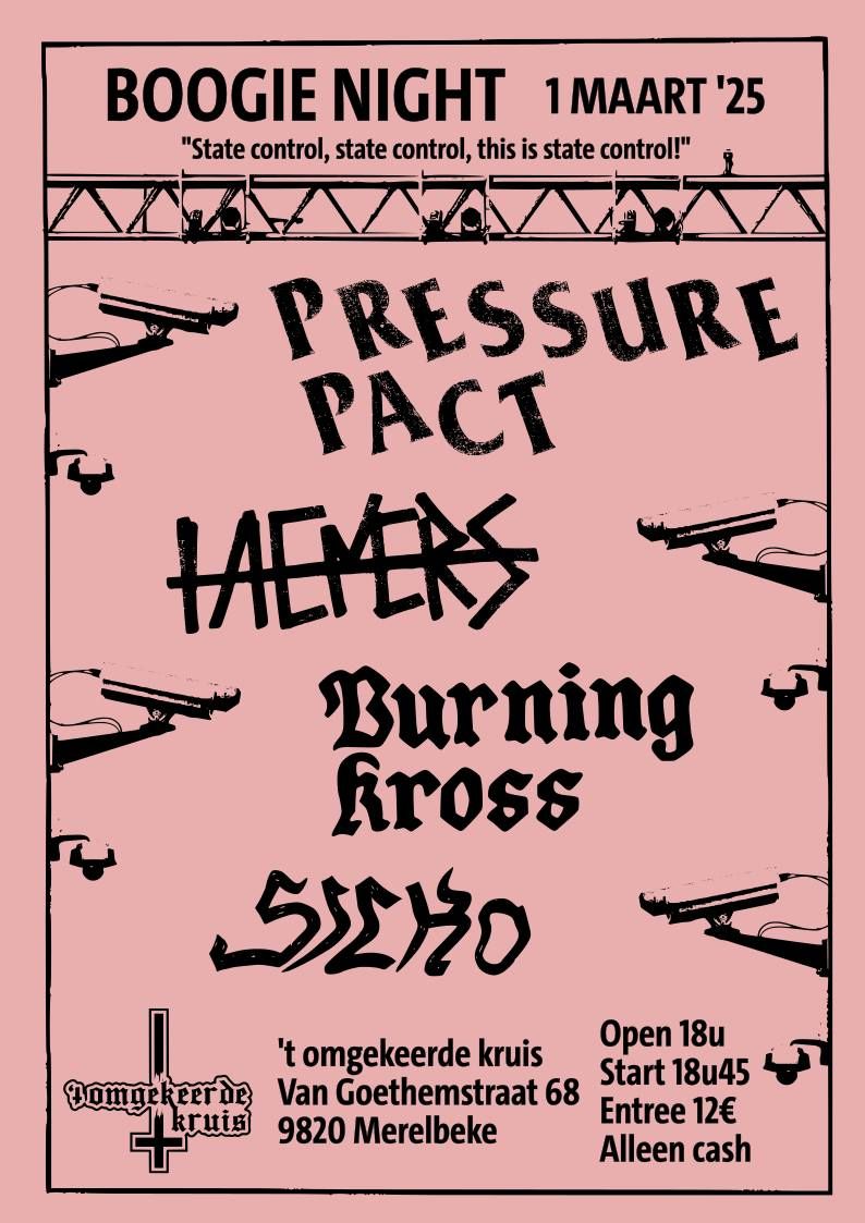 Pressure Pact, Haemers, Burning Kross, Sicko | Boogie Night