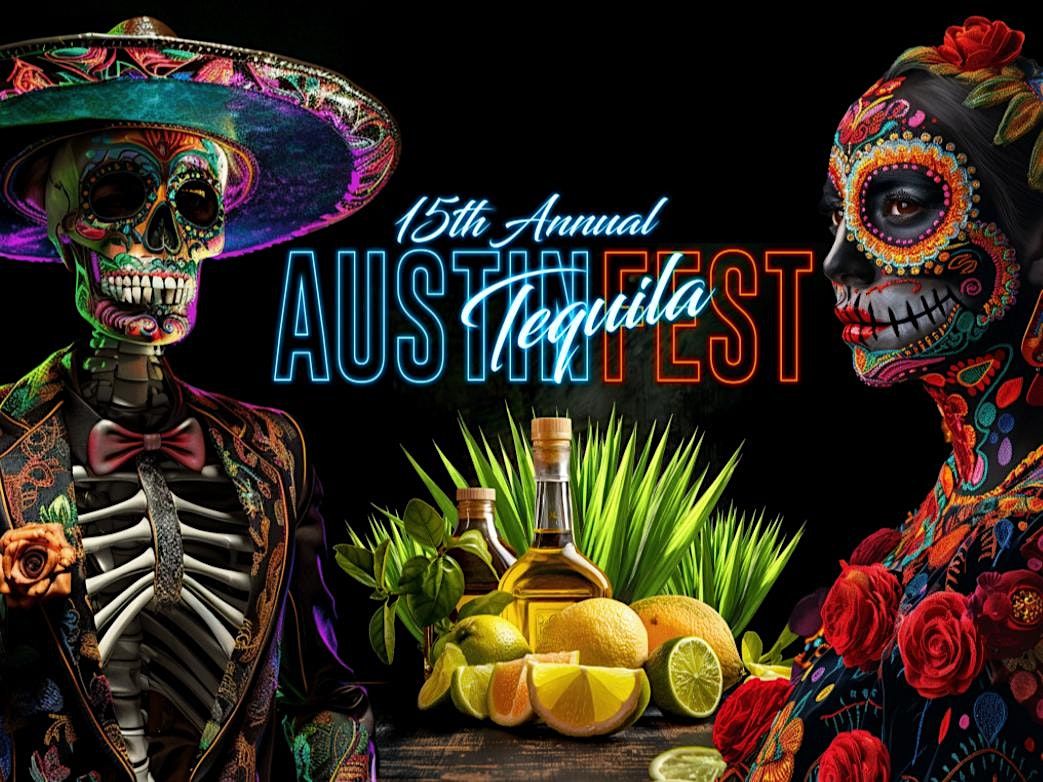 Austin Tequila Fest 2024