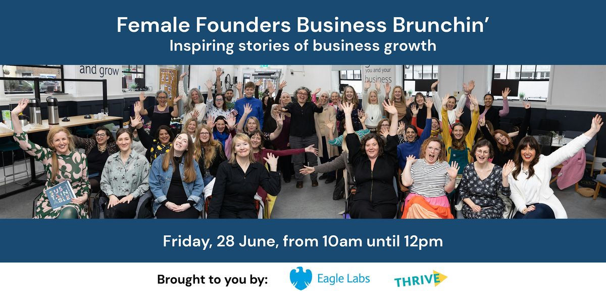Female Founders Business Brunchin'