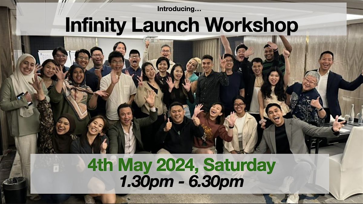 Infinity Launch Workshop - 4 May (Formerly Emguarde Excellerator Workshop)