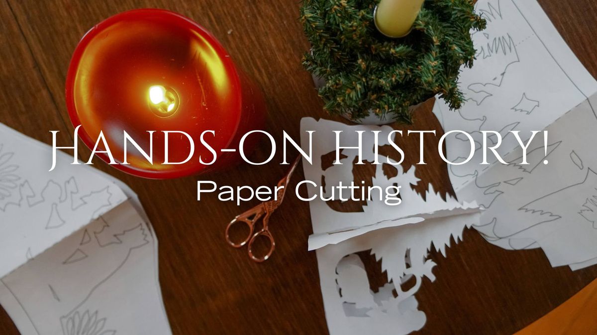 Paper Cutting: FREE Hands-On History!