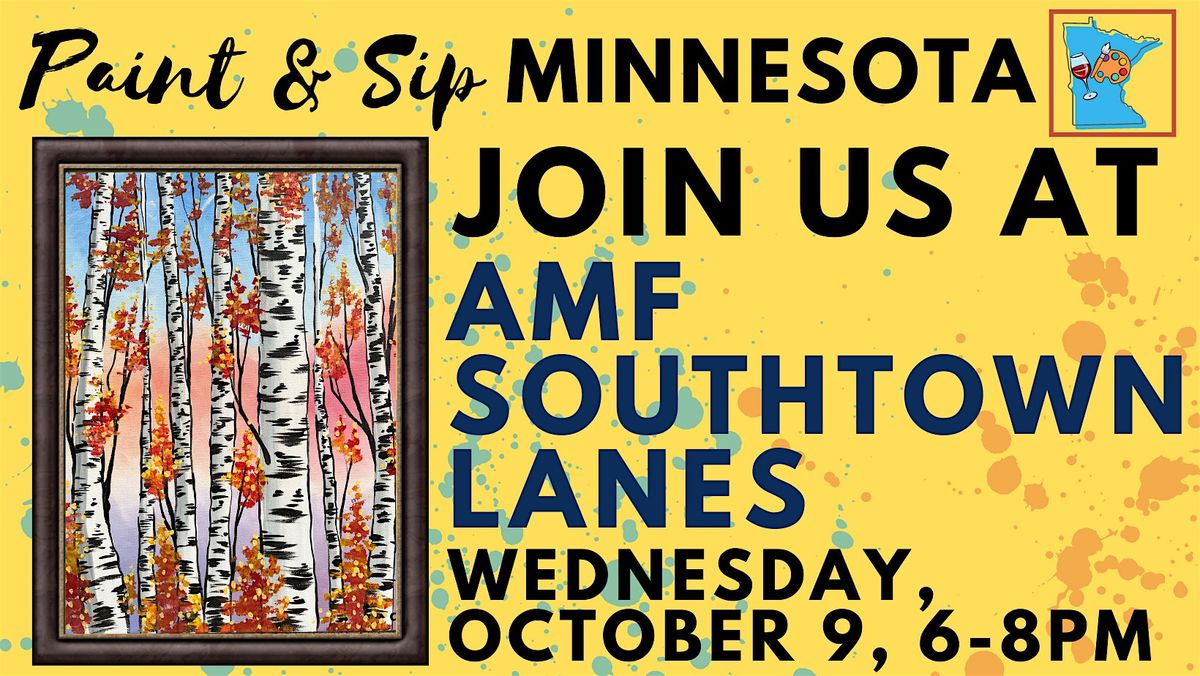 October 9 Paint & Sip at AMF Southtown Lanes