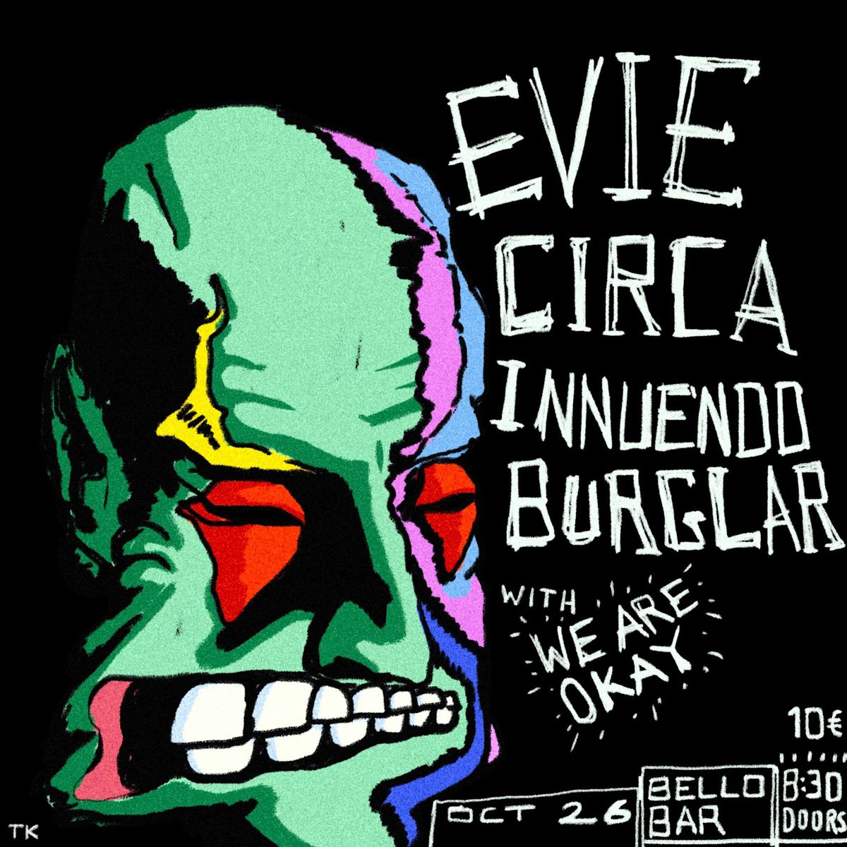 Evie - Circa - Innuendo - Burglar - With WeAreOkay