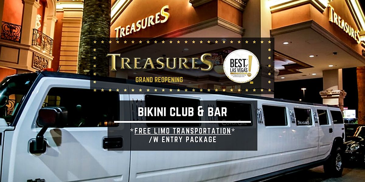 TREASURES Bikini Club & Bar (FREE LIMO + 2 DRINKS) #1 Party [Las Vegas, NV]
