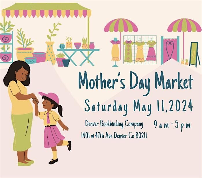 FREE EVENT Mothers Day Market