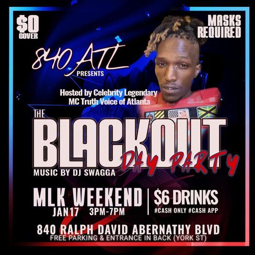 ATL MLK WEEKEND-THE BLACKOUT DAY PARTY