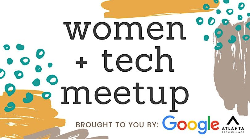 Women + Tech Meetup
