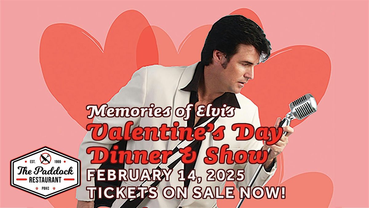 Chris MacDonald's "Memories of Elvis"  Valentine's Day Dinner & Show