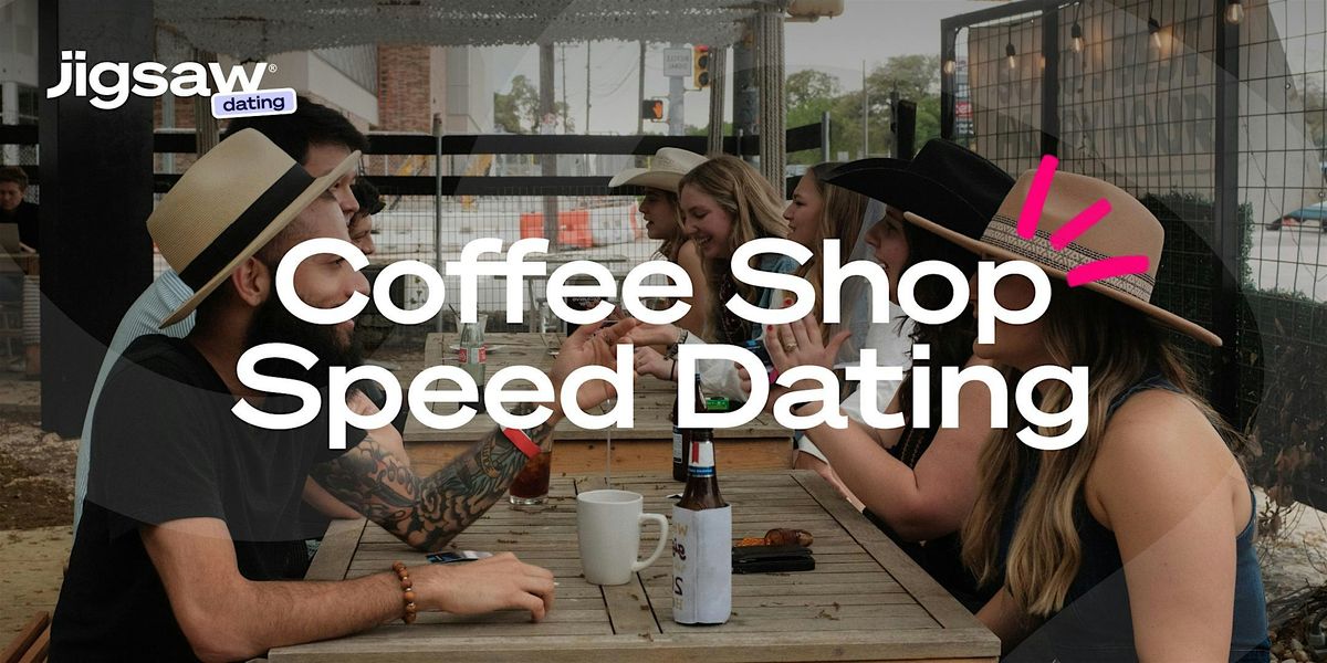 Jigsaw Dating® Boston Coffee Shop Speed Dating (Ages 3545), Caffè