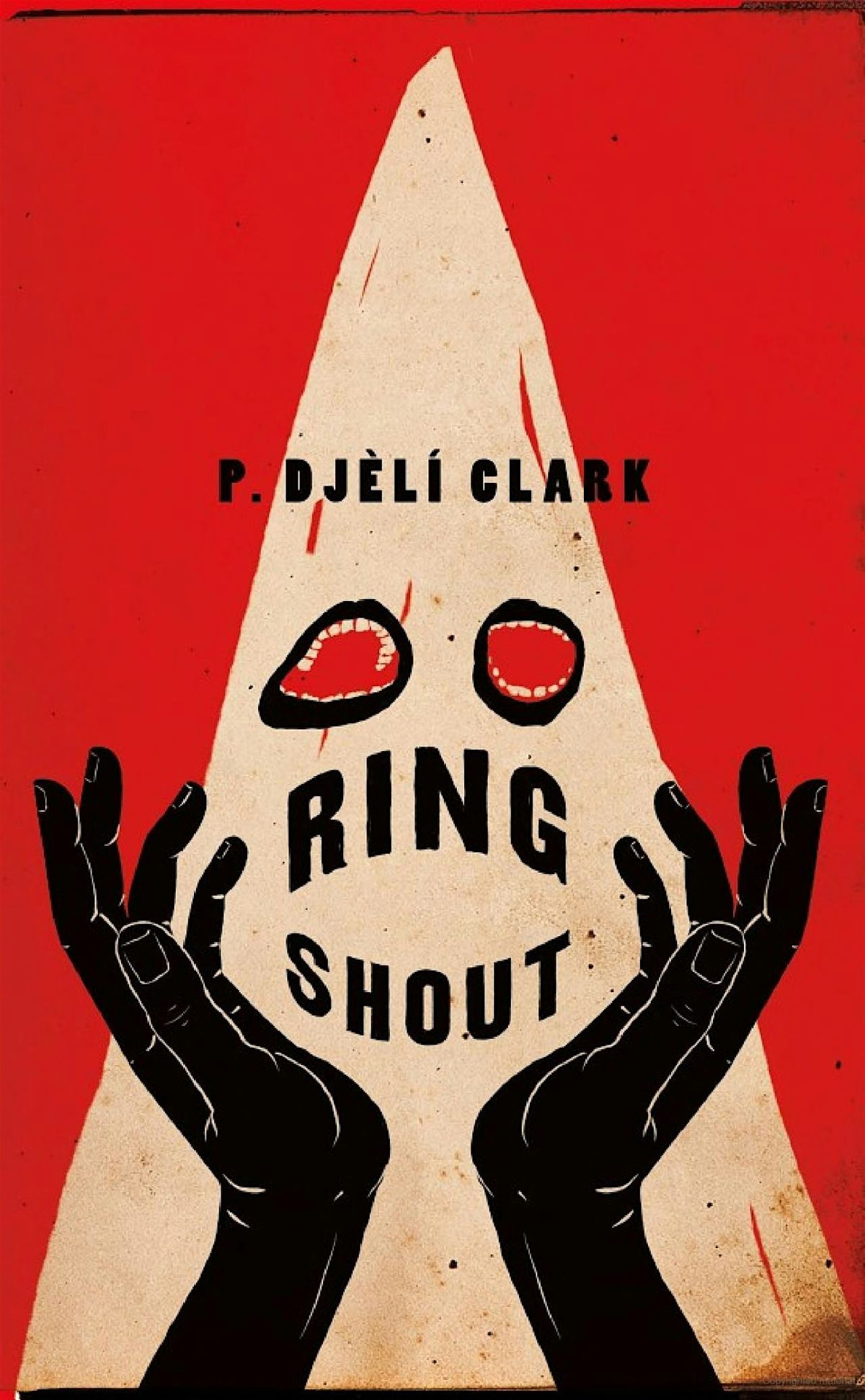 Get Weird Book Club - "Ring Shout" by P. Dj\u00e8l\u00ed Clark