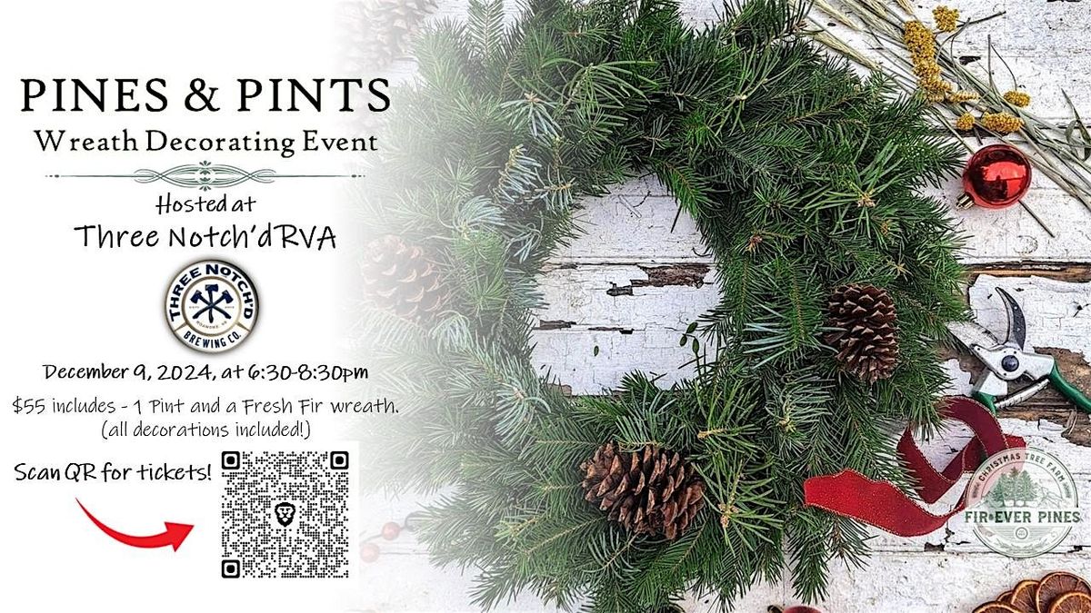 Pines & Pints - Wreath Decorating Event at Three Notch'd Brewery - Richmond