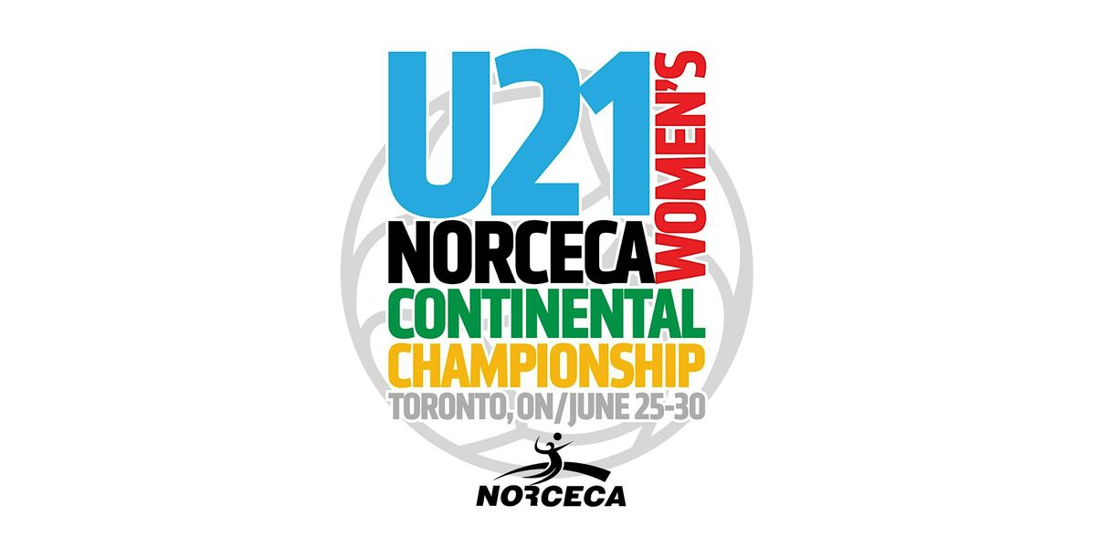Women's U21 NORCECA Continental Championships - Sunday, June 30, 2024