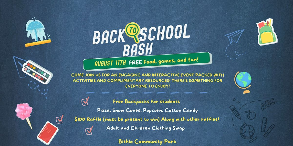 FREE Back To School Bash