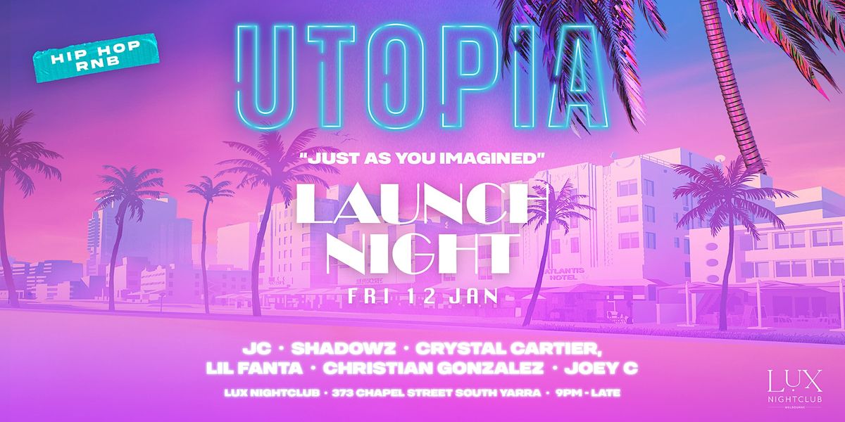 Utopia Fridays