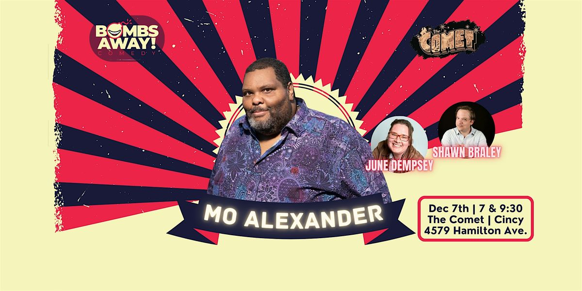 Comedy At The Comet | MO ALEXANDER