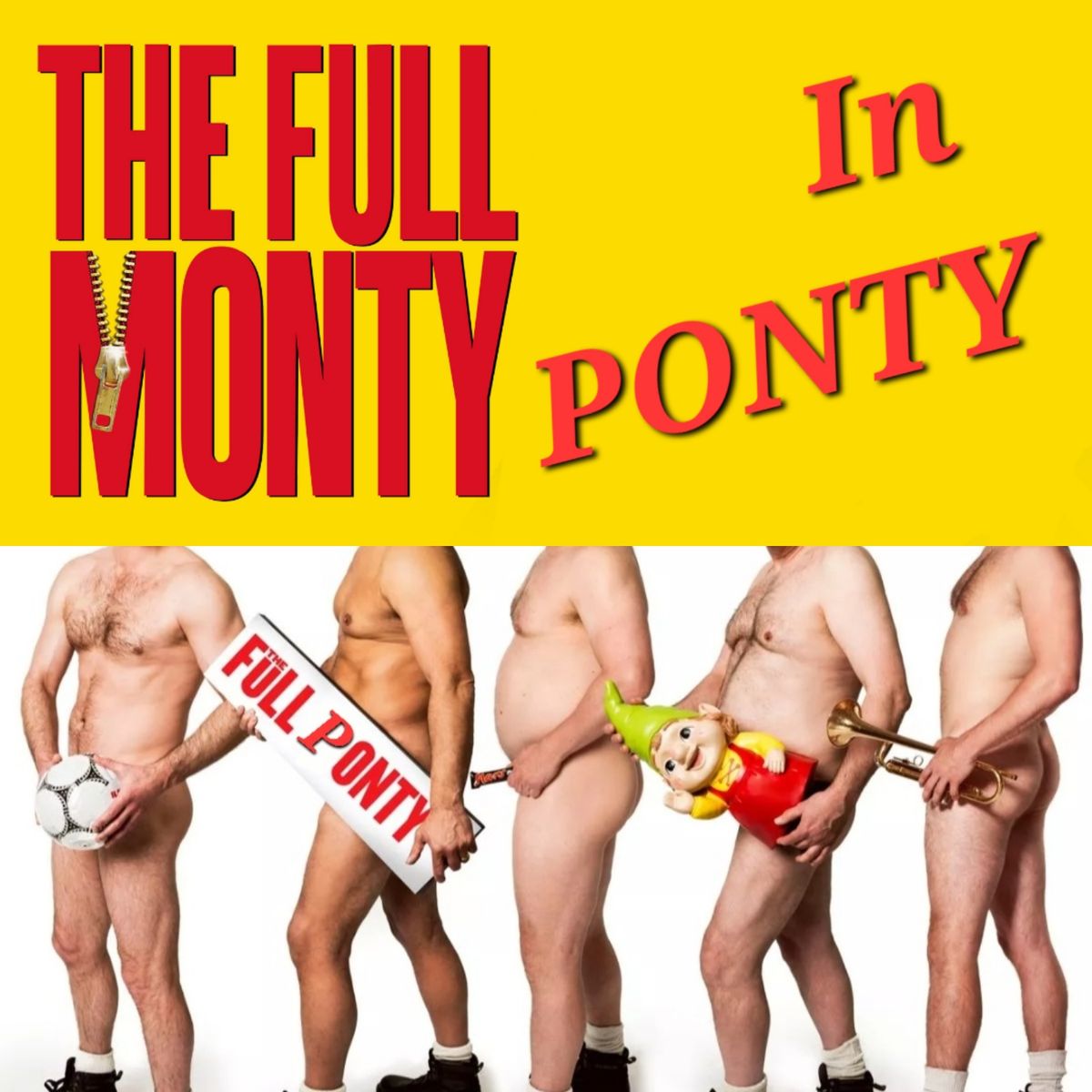 The Full Monty In Ponty