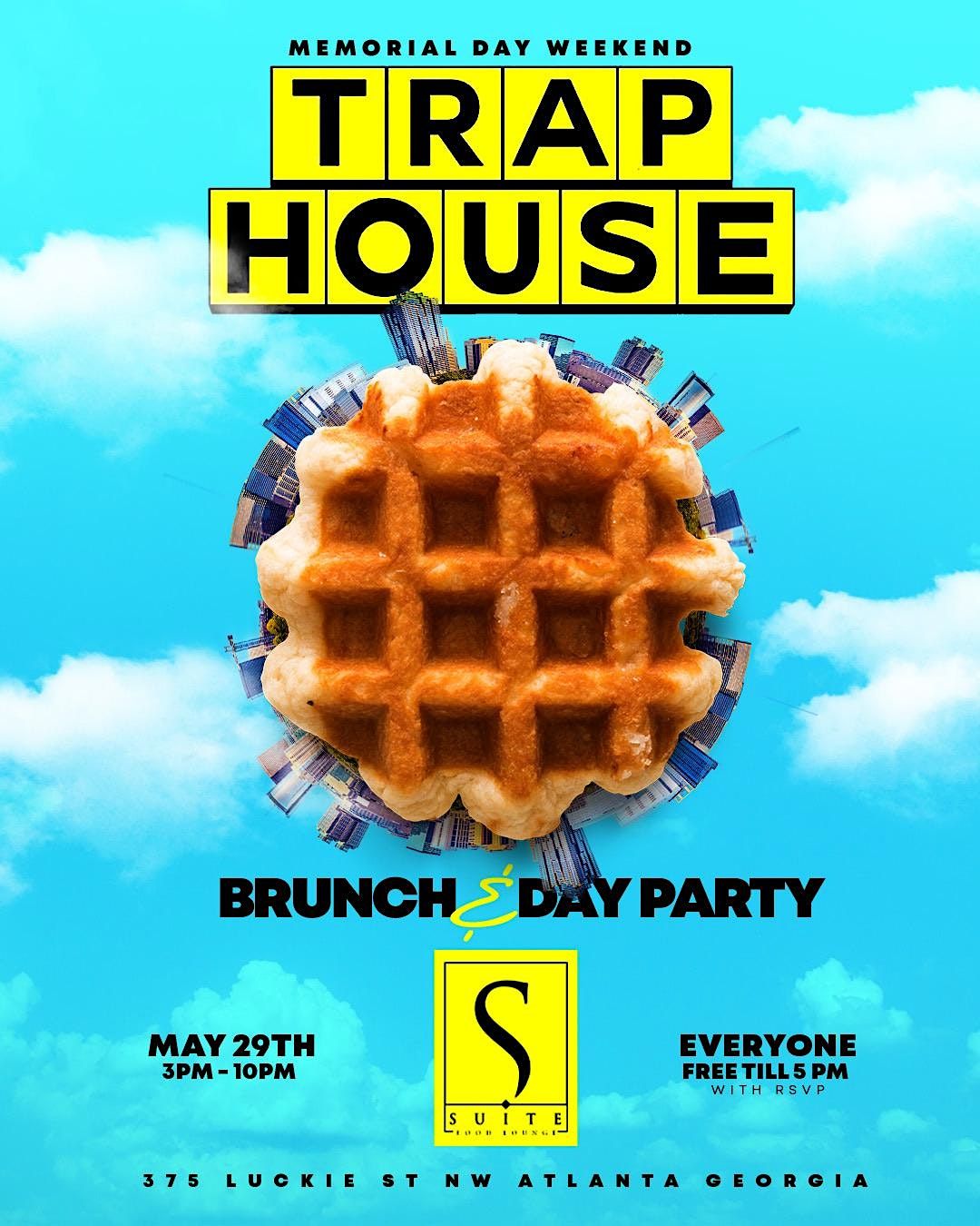 TRAP HOUSE BRUNCH + DAY PARTY