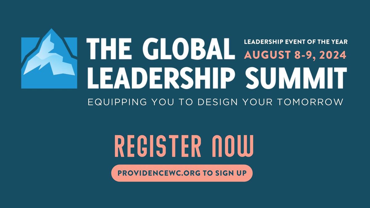 The Global Leadership Summit | Chester County