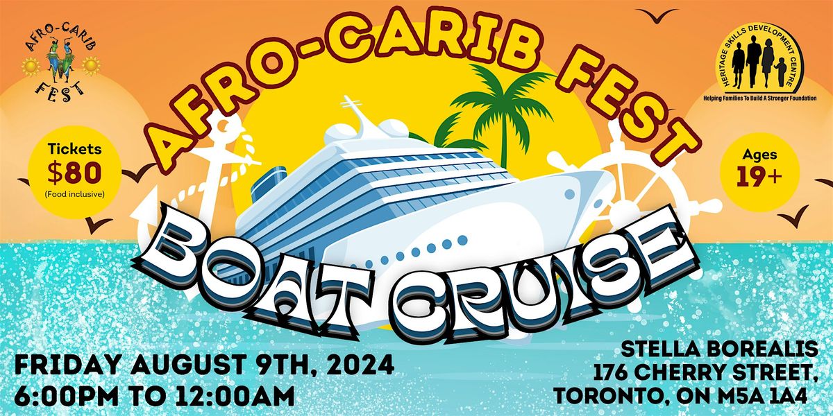 Afro-Carib Fest Boat Party 2024!
