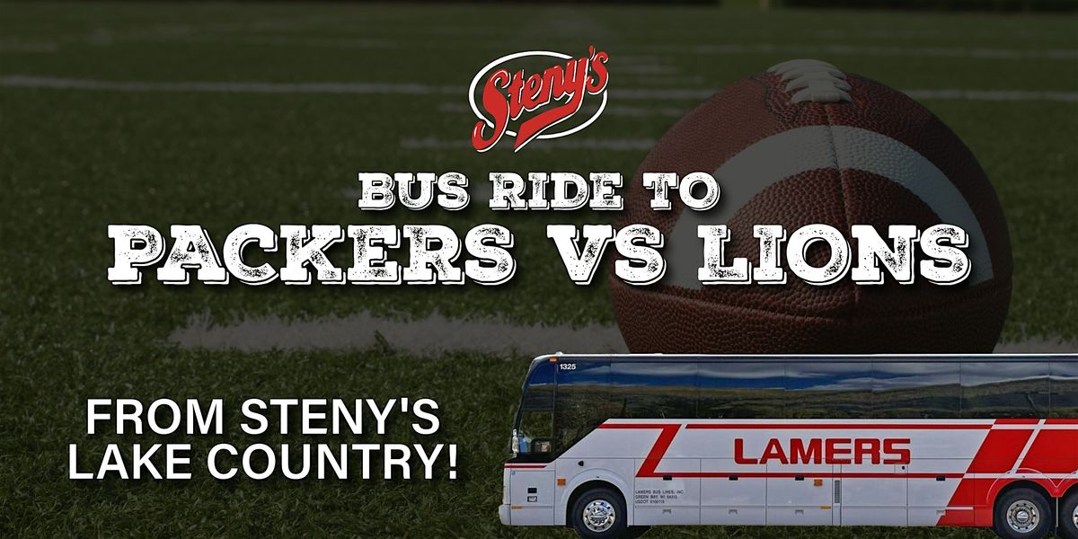 Steny's Lake Country Bus Ride to Lambeau - Packers vs Lions!