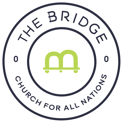 The Bridge Church For All Nations