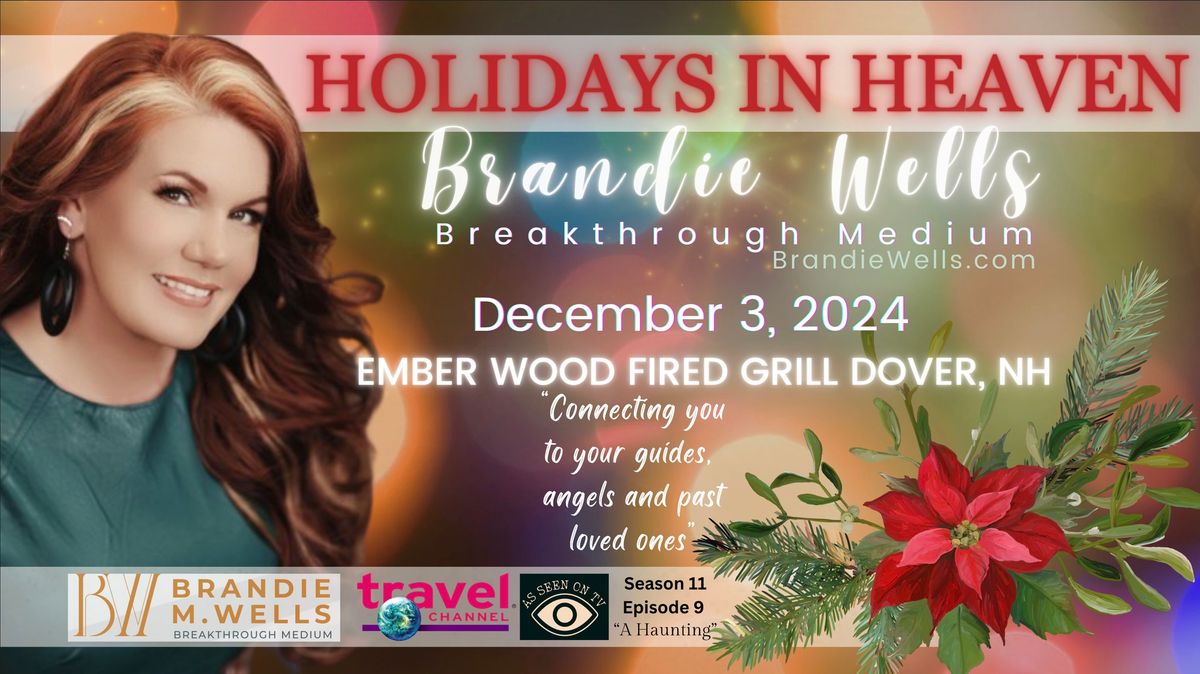 Holidays in Heaven Psychic Dinner with Brandie Wells at The Ember Wood Fired Grill in Dover, NH 