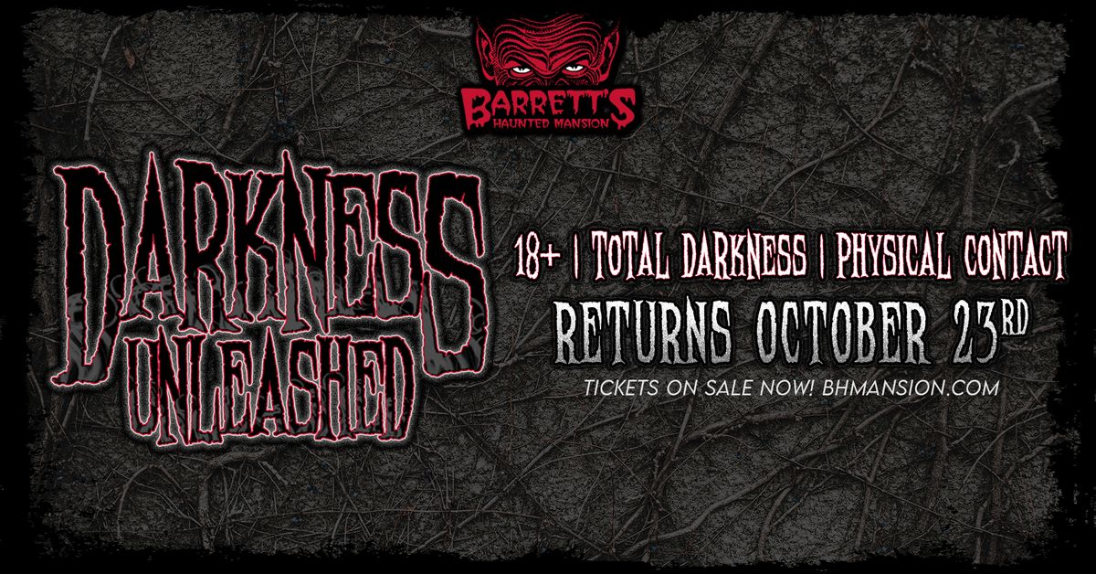 Darkness Unleashed