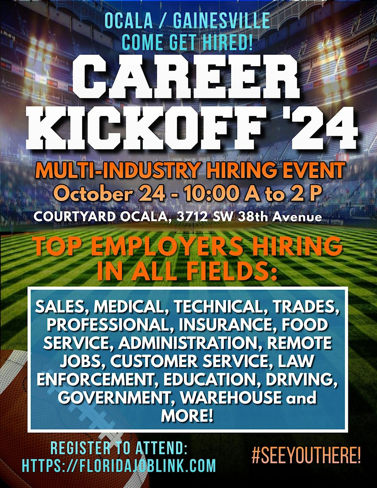 OCALA \/ GAINESVILLE CAREER KICKOFF JOB FAIR - HIRING LIVE!  OCT. 24