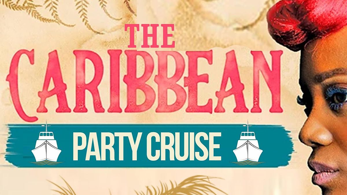 The Caribbean Party Cruise