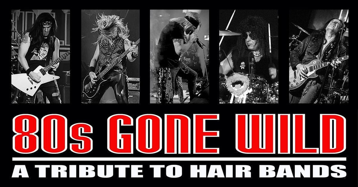 80s GONE WILD Returns to Windsor's Home of Rock 'N' Roll:  The Back Stage!