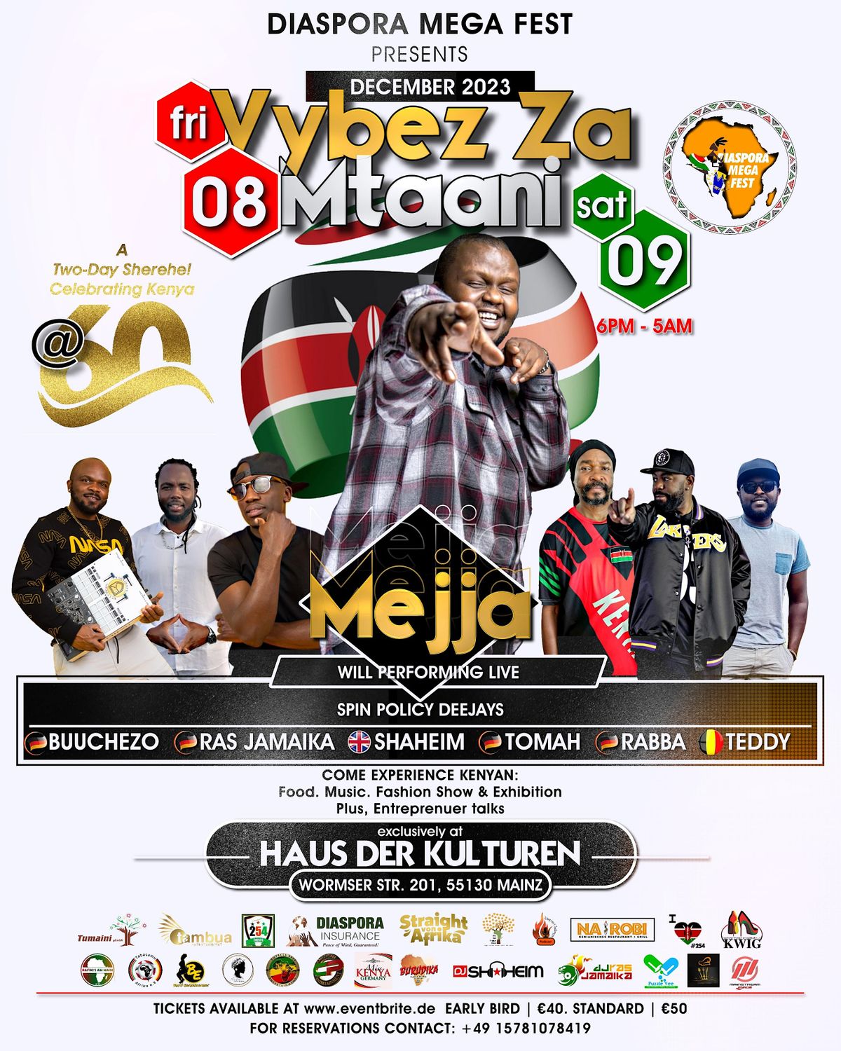 Mejja Live In Germany , Kenya @ 60, Vybez Za Mtaani