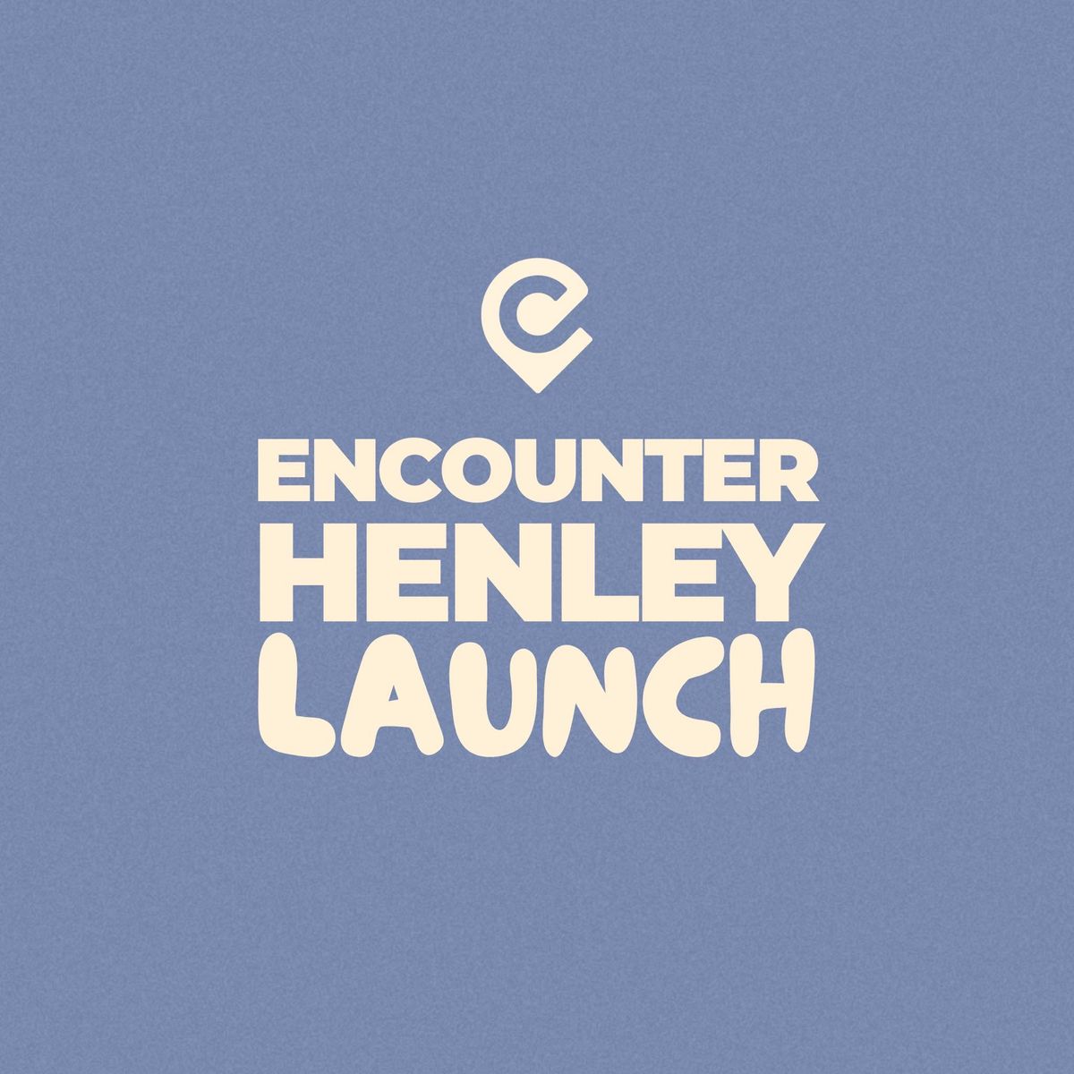Encounter Church Henley Launch 