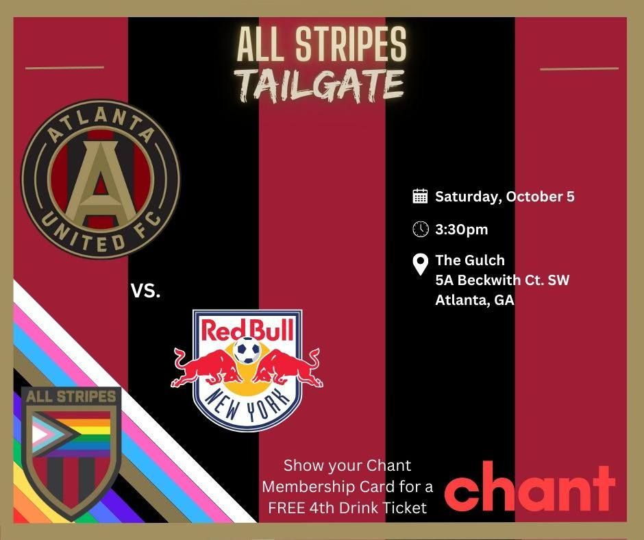 All Stripes Tailgate vs New York Red Bulls