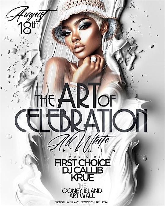 THE ART OF CELEBRATION ALL  WHITE PARTY AT THE CONEYISLAND ARTWALLS !!