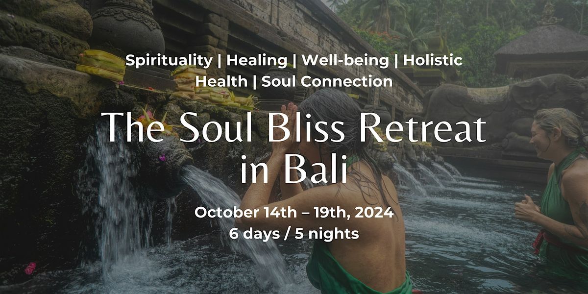 The Soul Bliss Retreat in Bali