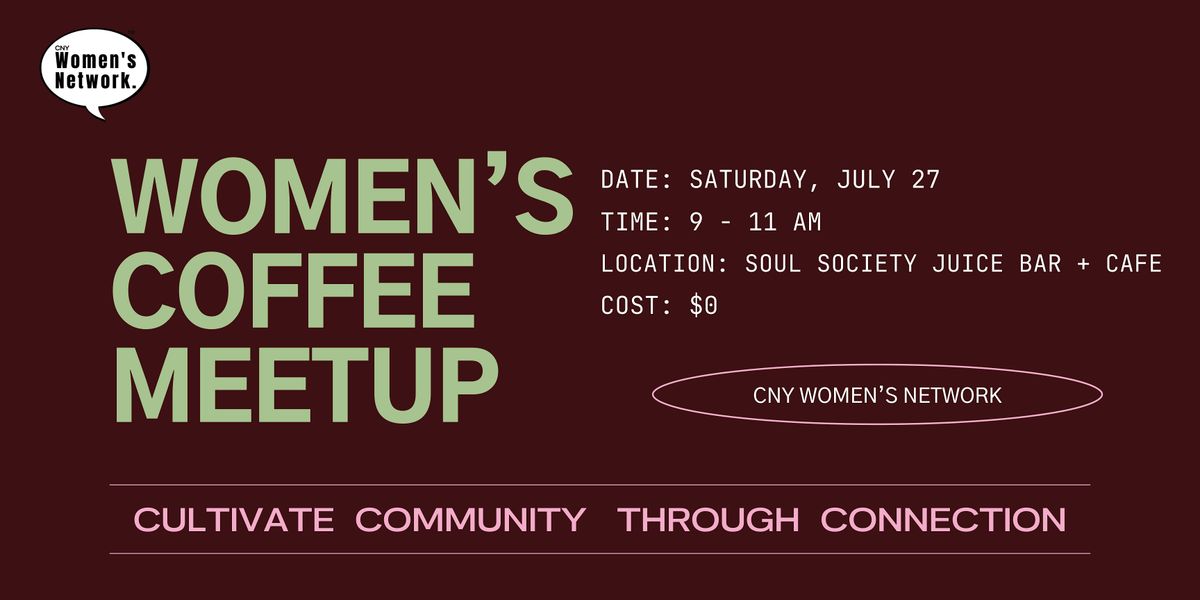 Women in Biz Coffee Meetup: July 2024