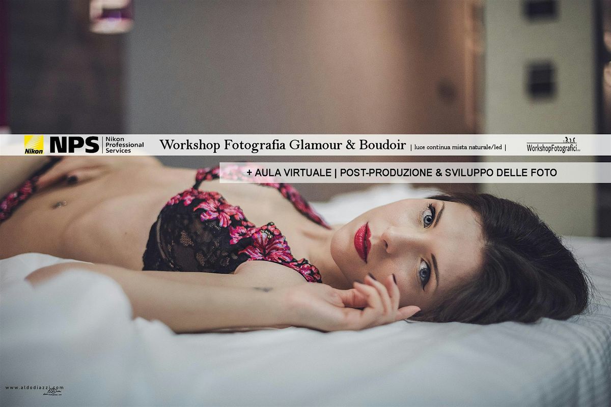 Vimercate (MB) - workshop fotografia Glamour & Boudoir