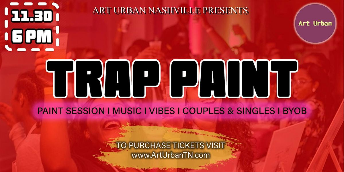 Trap Paint Party