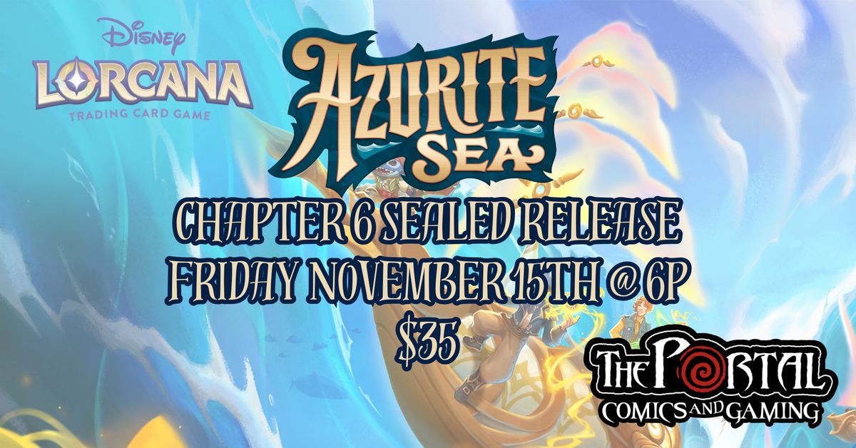 Disney Lorcana - Azurite Sea Sealed Release Event (Chapter 6)