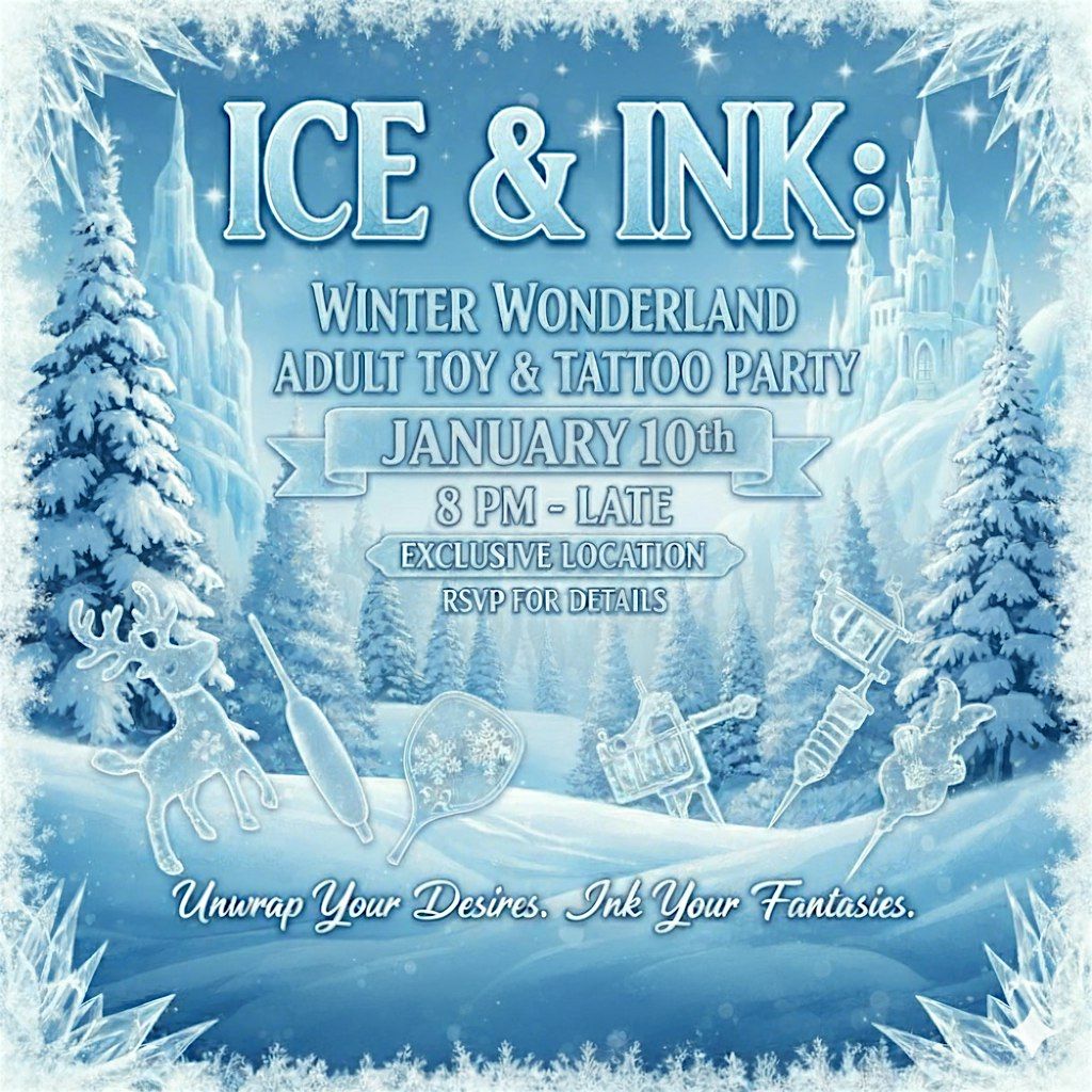 Ice and Ink Winter Wonderland Adult Toy and Tattoo Party