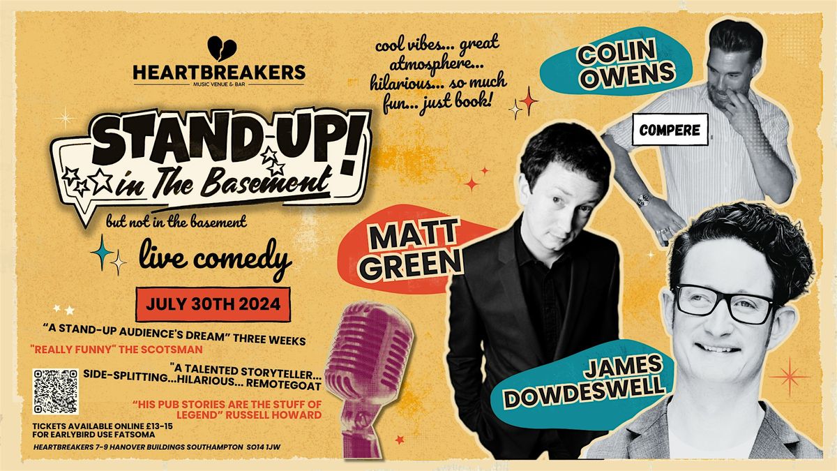 Stand Up in the Basement Comedy - Matt Green | James Dowdeswell