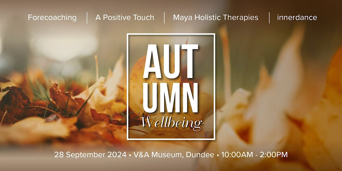 Autumn Wellbeing - Recharge and Regulate Your Nervous System