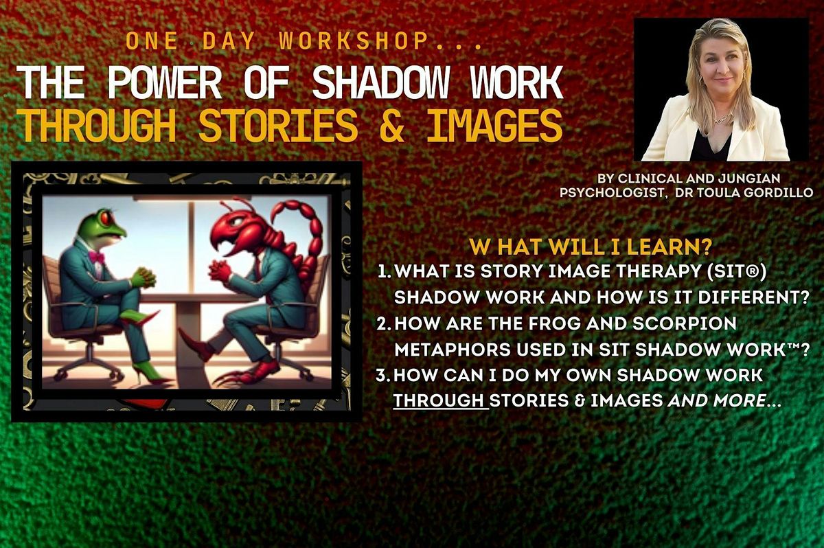 A NEW WAY TO UNLEASH THE POWER WITHIN: Story Image Therapy\u00ae Shadow Work