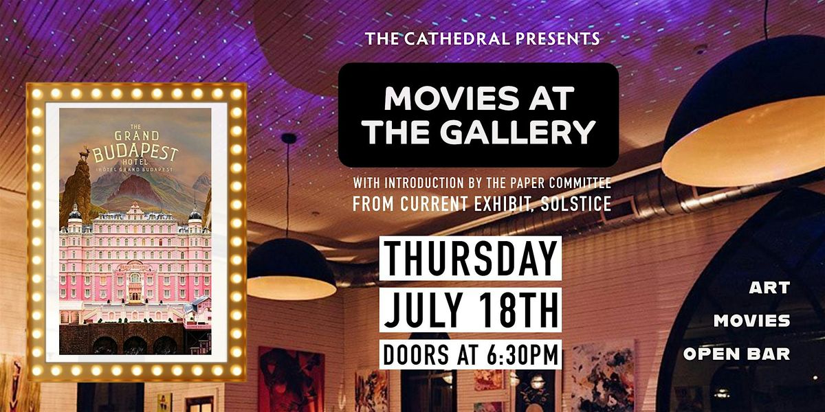 The Cathedral presents: Movie Nights at the Gallery