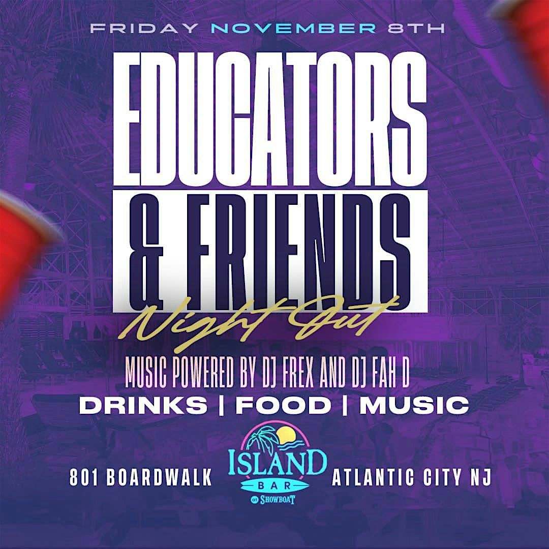 Educators & Friends Night Out