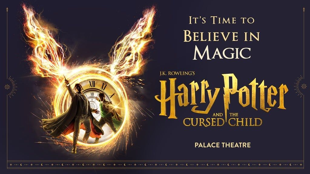 Harry Potter and the Cursed Child - Parts 1 & 2 Fri 14:00 & 19:09