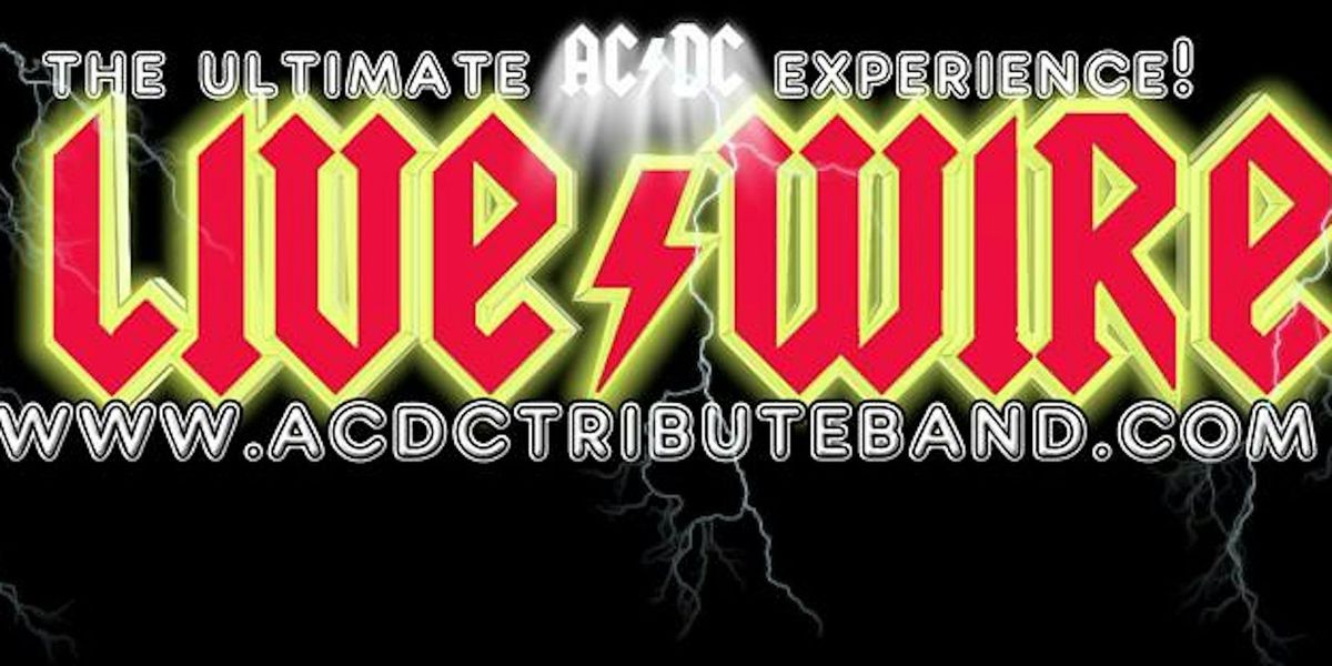 Live Wire: The Ultimate AC\/DC Experience with Half Temped