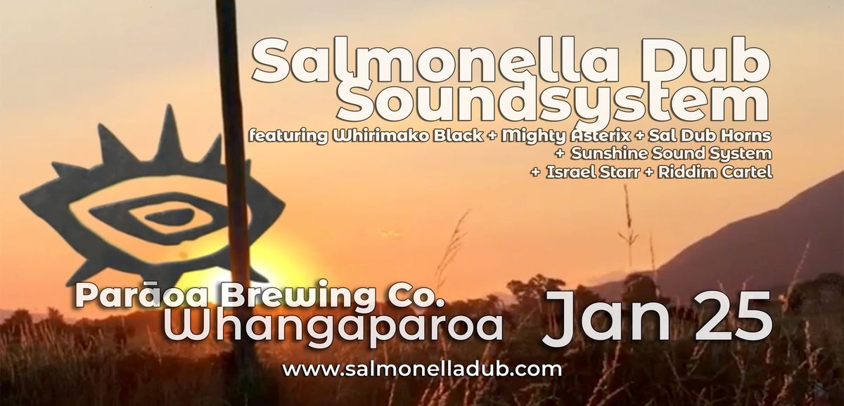 Salmonella Dub SoundSystem ft. Whirimako Black, Mighty Asterix & Sal Dub Hornds