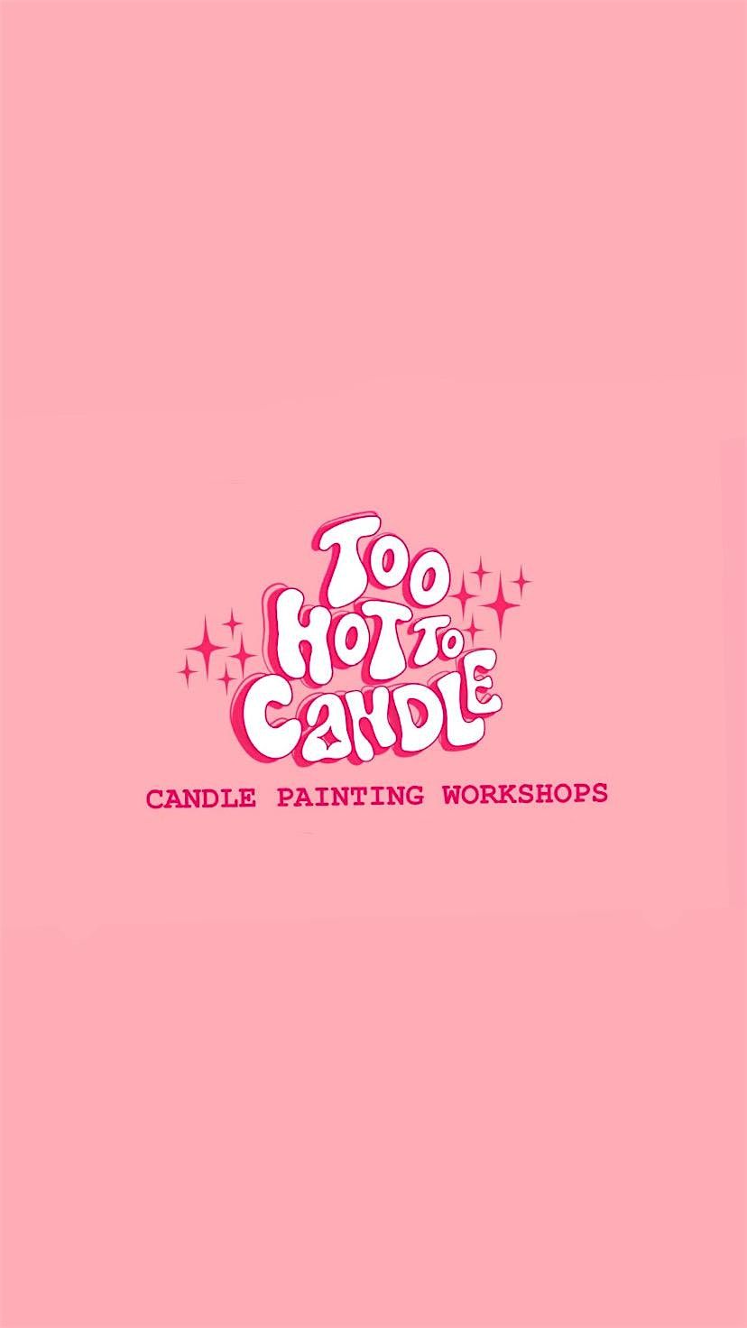 Candle Painting Workshop  @ Mother\u2019s Ruin