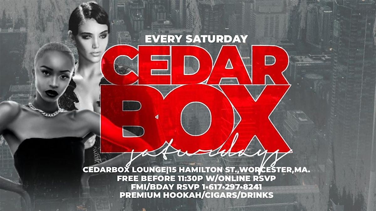 CEDARBOX SATURDAYS WORCESTER